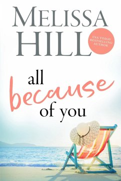 All Because of You (eBook, ePUB) - Hill, Melissa