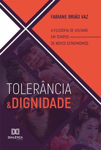 Tolerância e dignidade (eBook, ePUB) Tolerância e dignidade (eBook, ePUB)
