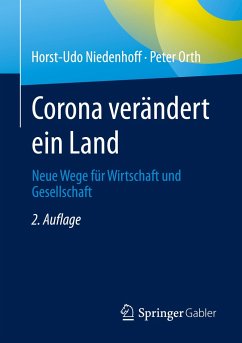 Corona verändert ein Land - Niedenhoff, Horst-Udo;Orth, Peter