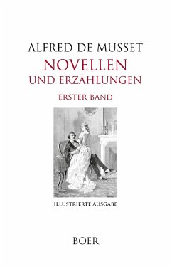 Novellen und Erzählungen Band 1 - de Musset, Alfred