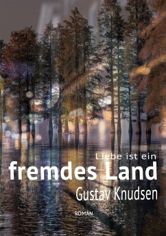 Liebe ist ein fremdes Land