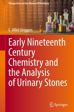 Early Nineteenth Century Chemistry and the Analysis of Urinary Stones - Driggers, E. Allen