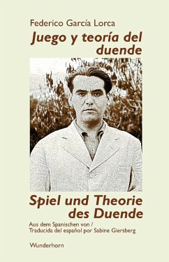 Spiel und Theorie des Duende - Lorca, Federico Garcia