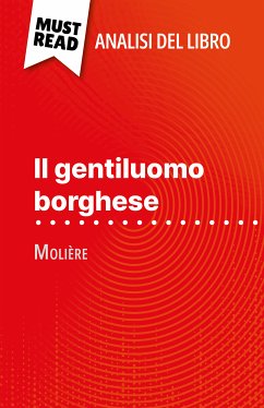 Il gentiluomo borghese di Molière (Analisi del libro) (eBook, ePUB) - Gheysens, Fabienne
