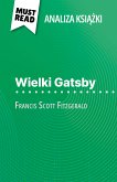 Wielki Gatsby książka Francis Scott Fitzgerald (Analiza książki) (eBook, ePUB)
