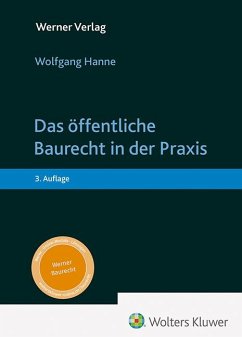 Das öffentliche Baurecht in der Praxis - Hanne, Wolfgang