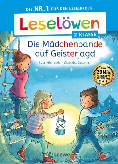 Leselöwen 2. Klasse - Die Mädchenbande auf Geisterjagd - Hierteis, Eva