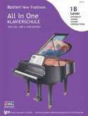 Bastien New Traditions: All In One Klavierschule - Level 1B für Klavier (dt) Bastien New Traditions: All In One Klavierschule - Level 1B für Klavier (dt)