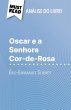Oscar e a Senhora Cor-de-Rosa de... - Bild 1
