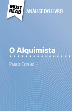 O Alquimista de Paulo Coelho (Análise do livro) (eBook, ePUB) - Nicolas, Nadège