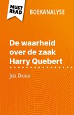 De waarheid over de zaak Harry Quebert van Joël Dicker (Boekanalyse) (eBook, ePUB)