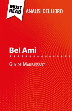 Bel Ami di Guy de Maupassant (Analisi del libro) (eBook, ePUB) - Frankinet, Baptiste
