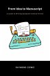 From Idea to Manuscript- A Guide to... - Bild 1