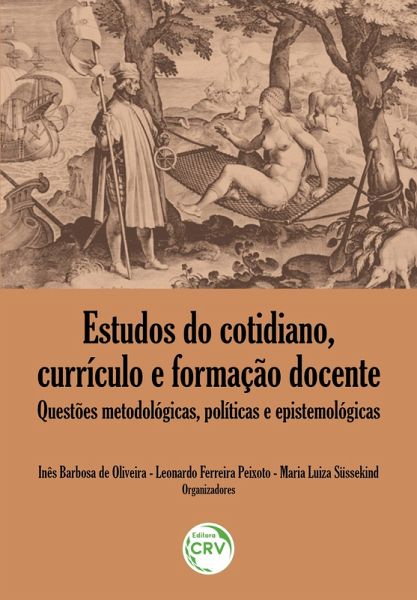 ESTUDOS DO COTIDIANO, CURRÍCULO E FORMAÇÃO DOCENTE (eBook, ePUB) ESTUDOS DO COTIDIANO, CURRÍCULO E FORMAÇÃO DOCENTE (eBook, ePUB)