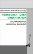 Herrschaft oder Organisation - Bild 1