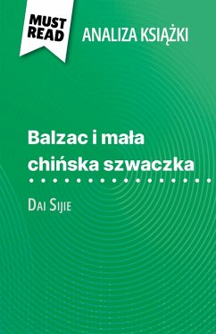 Balzac i mala chinska szwaczka ksiazka Dai Sijie (Analiza ksiazki) (eBook, ePUB) - Sable, Lauriane