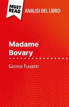 Madame Bovary di Gustave Flaubert (Analisi del libro) (eBook, ePUB) - Coullet, Pauline