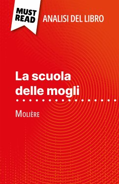 La scuola delle mogli di Molière (Analisi del libro) (eBook, ePUB) - Consiglio, Isabelle