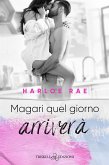 Magari quel giorno arriverà (eBook, ePUB)