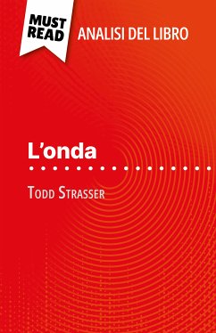 L'onda di Todd Strasser (Analisi del libro) (eBook, ePUB) - Balthasar, Florence