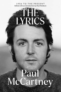 The Lyrics: 1956 to the Present (eBook, ePUB) - McCartney, Paul; Muldoon, Paul