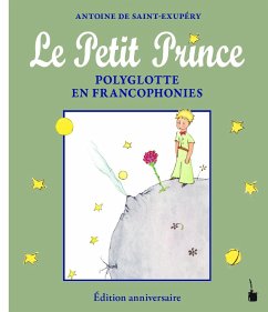 Le Petit Prince Polyglotte en Francophonies - Saint Exupéry, Antoine de