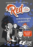 Ermittlungen undercover / Red - Der Club der magischen Kinder Bd.2