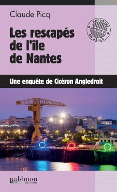 Les rescapés de l'île de Nantes (eBook, ePUB) - Picq, Claude