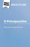 O Principezinho de Antoine de Saint-Exupéry (Análise do livro) (eBook, ePUB)