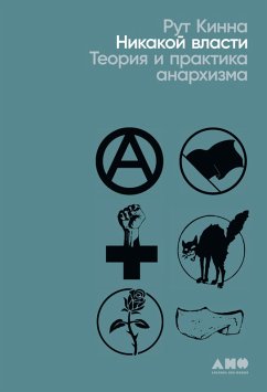 The Goverment of No One: The Theory and Practice of Anarchism (eBook, ePUB) - Kinna, Ruth