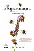 Buzz: The Nature and Necessity of Bees (eBook, ePUB)