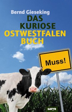 Das kuriose Ostwestfalen-Buch - Gieseking, Bernd