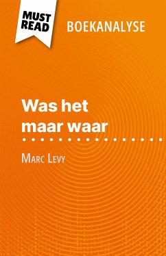 Was het maar waar van Marc Levy (Boekanalyse) (eBook, ePUB) - Pinaud, Elena