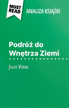 Podróż do Wnętrza Ziemi książka Jules Verne (Analiza książki) (eBook, ePUB) - Noiret, David