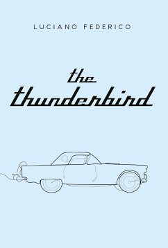 The Thunderbird- english version (eBook, ePUB) - Federico, Luciano