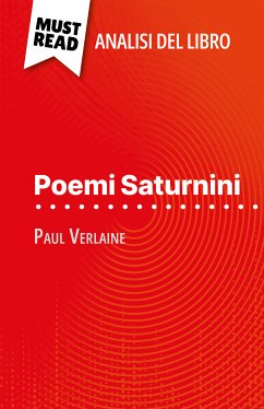 Poemi Saturnini di Paul Verlaine (Analisi del libro) (eBook, ePUB) - Chetrit, Sophie