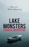 Lake Monsters: Strange Encounters (eBook, ePUB)
