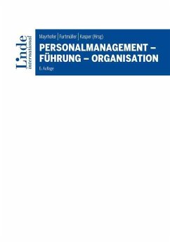 Personalmanagement - Führung - Organisation - Bader, Verena;Bendl, Regine;Claes, Marie-Thérèse;Mayrhofer, Wolfgang;Furtmüller, Gerhard;Kasper, Helmut