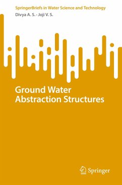 Ground Water Abstraction Structures - A.S., Divya;V.S., Joji