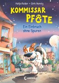 Ein Einbruch ohne Spuren / Kommissar Pfote Bd.6