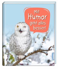 Mit Humor geht alles besser!