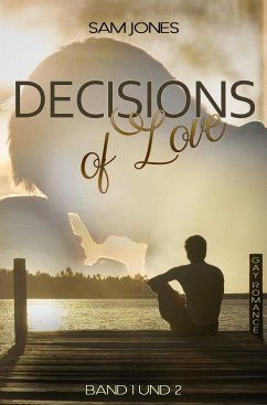 Decisions of Love - Band 1 und 2 - Jones, Sam