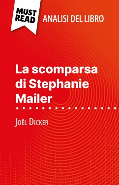 La scomparsa di Stephanie Mailer di Joël Dicker (Analisi del libro) (eBook, ePUB) - Fleurot, Morgane
