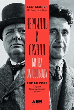 Churchill and Orwell: The Fight for Freedom (eBook, ePUB) - E., Thomas