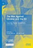 The War Against Ukraine and the EU The War Against Ukraine and the EU