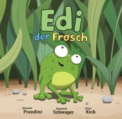 Edi der Frosch - Schwager, Benjamin
