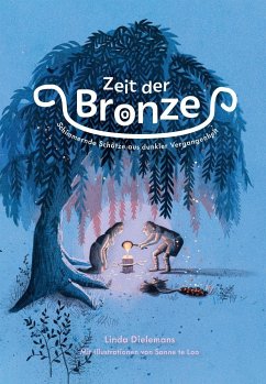 Zeit der Bronze - Dielemans, Linda