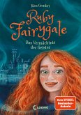 Das Vermächtnis der Geister / Ruby Fairygale Bd.6