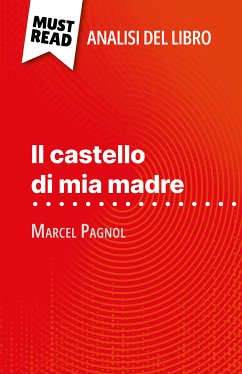 Il castello di mia madre di Marcel Pagnol (Analisi del libro) (eBook, ePUB) - Noiret, David