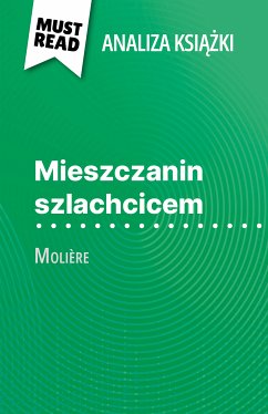 Mieszczanin szlachcicem książka Molière (Analiza książki) (eBook, ePUB) - Gheysens, Fabienne